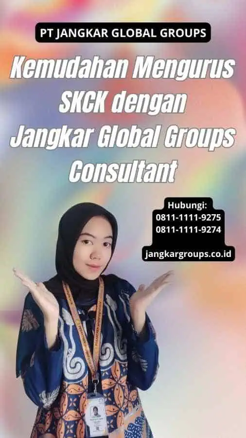 Kemudahan Mengurus SKCK dengan Jangkar Global Groups Consultant