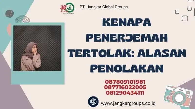 Kenapa Penerjemah Tertolak: Alasan Penolakan