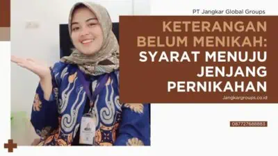 Keterangan Belum Menikah: Syarat Menuju Jenjang Pernikahan