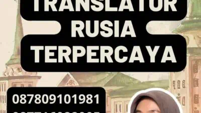 Keunggulan Sworn Translator Rusia Terpercaya