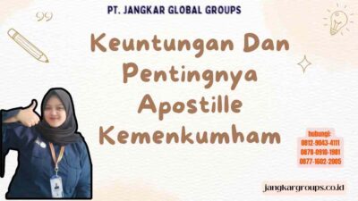 Keuntungan Dan Pentingnya Apostille Kemenkumham (1)