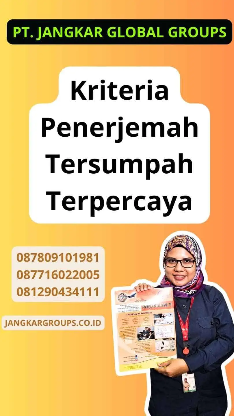 Kriteria Penerjemah Tersumpah Terpercaya