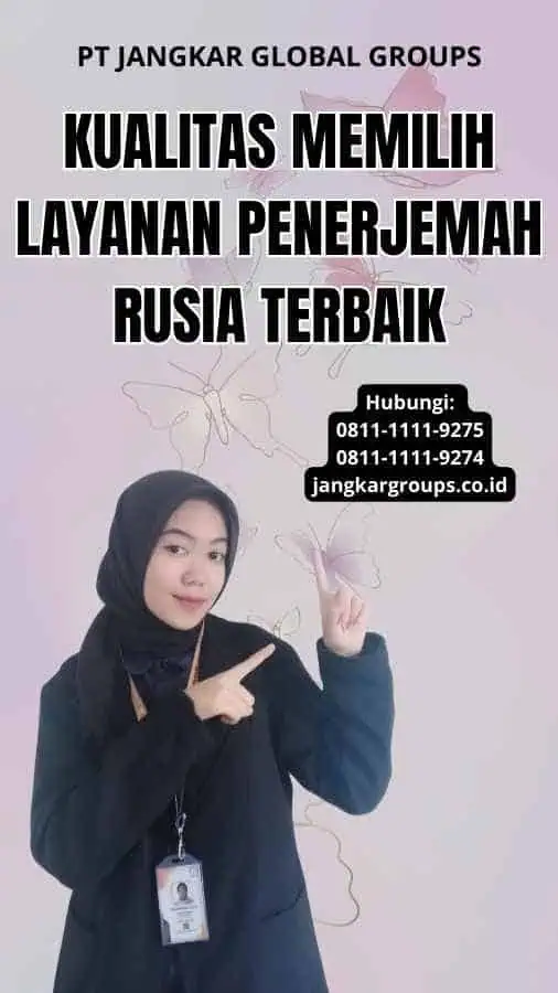 Kualitas Memilih Layanan Penerjemah Rusia Terbaik 