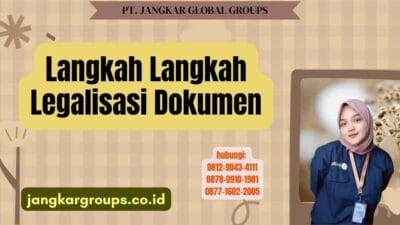 Langkah Langkah Legalisasi Dokumen