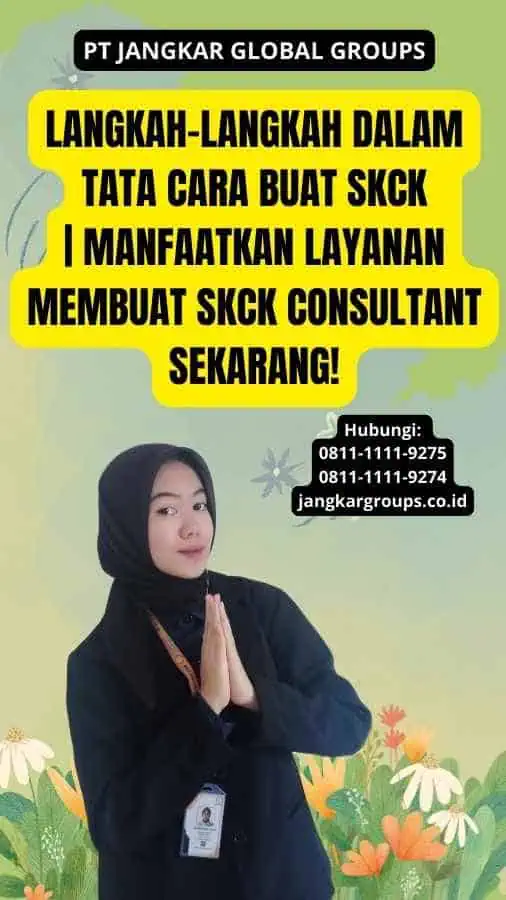 Langkah-langkah dalam Tata Cara Buat SKCK | Manfaatkan Layanan Membuat SKCK Consultant Sekarang!