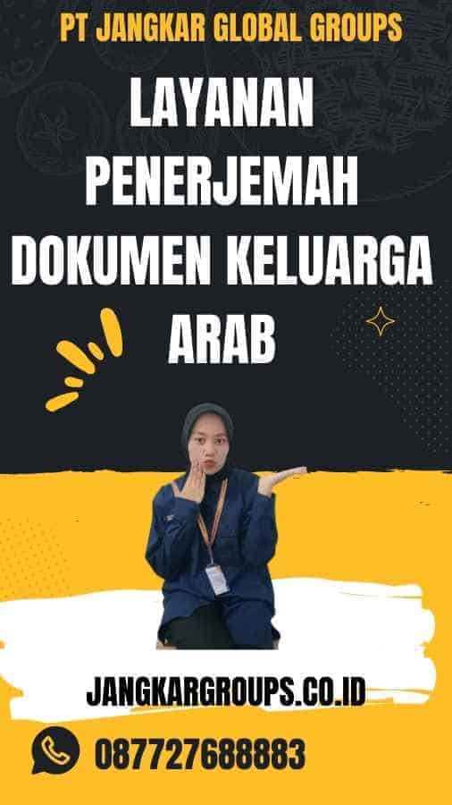 Layanan Penerjemah Dokumen Keluarga Arab