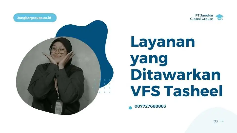 Layanan yang Ditawarkan VFS Tasheel