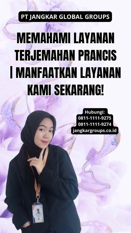 Memahami Layanan Terjemahan Prancis | Manfaatkan Layanan Kami Sekarang!