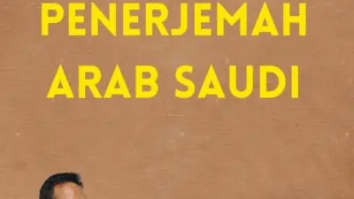 Memahami Peran Penting Penerjemah Arab Saudi