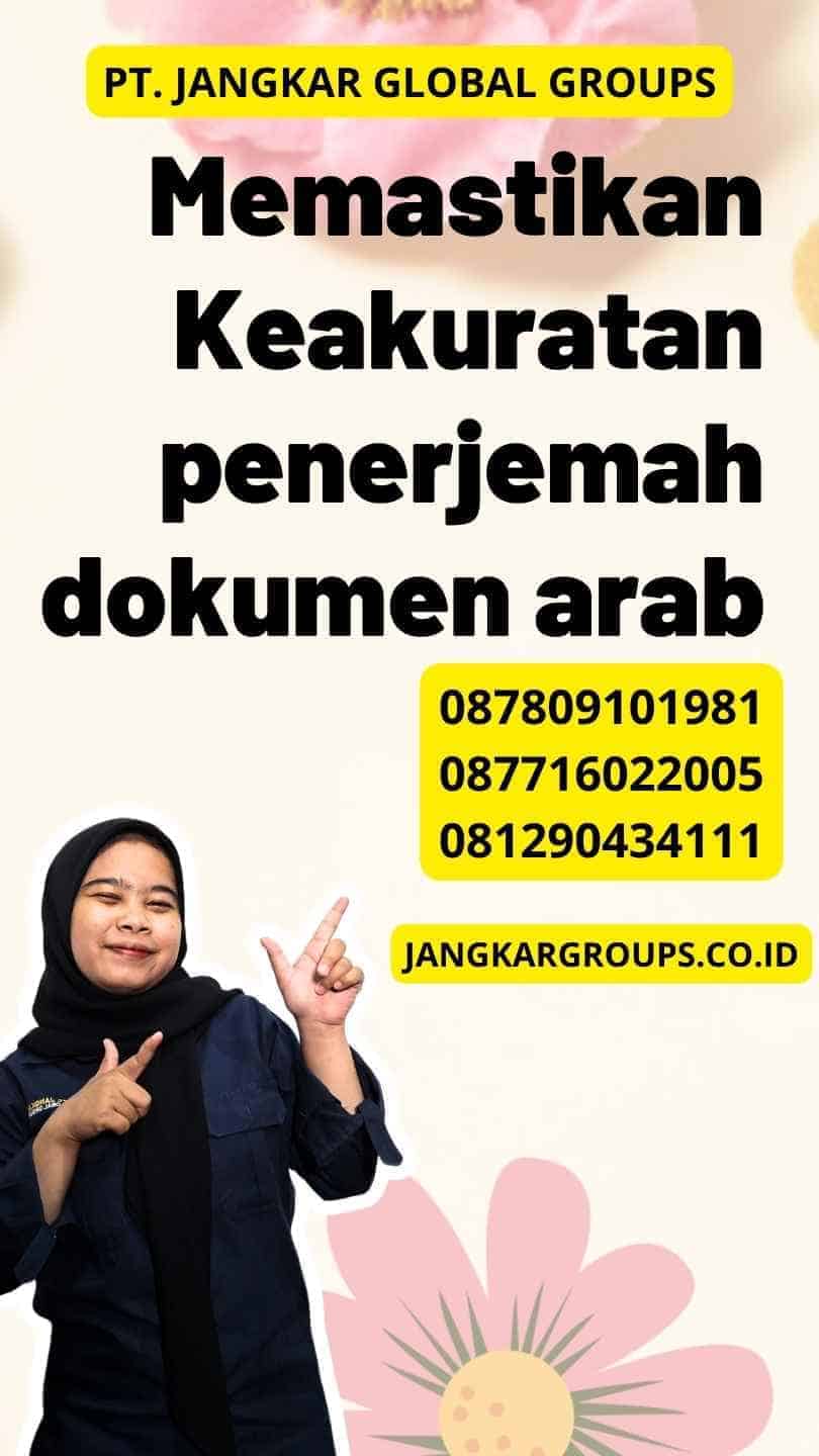 Memastikan Keakuratan penerjemah dokumen arab