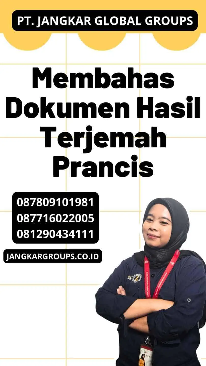 Membahas Dokumen Hasil Terjemah Prancis