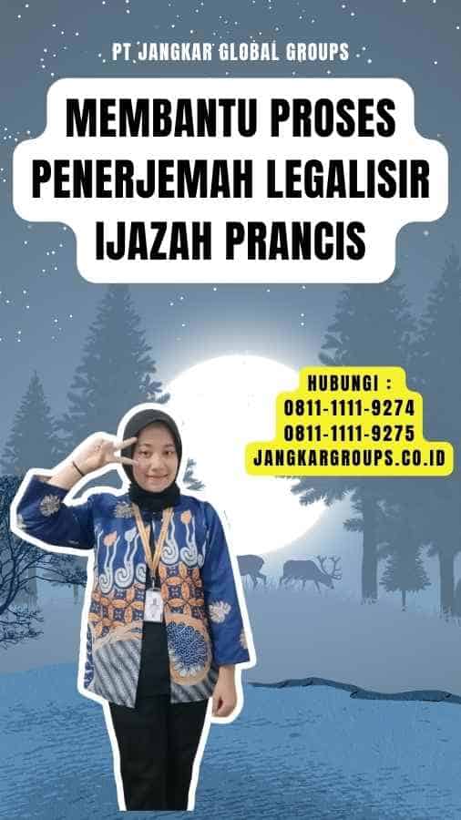 Membantu Proses Penerjemah Legalisir Ijazah Prancis