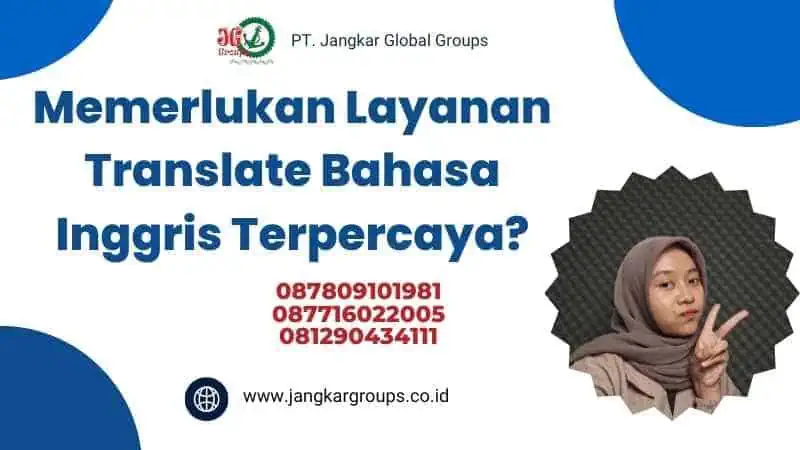 Memerlukan Layanan Translate Bahasa Inggris Terpercaya?