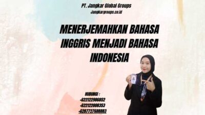 Menerjemahkan Bahasa Inggris Menjadi Bahasa Indonesia