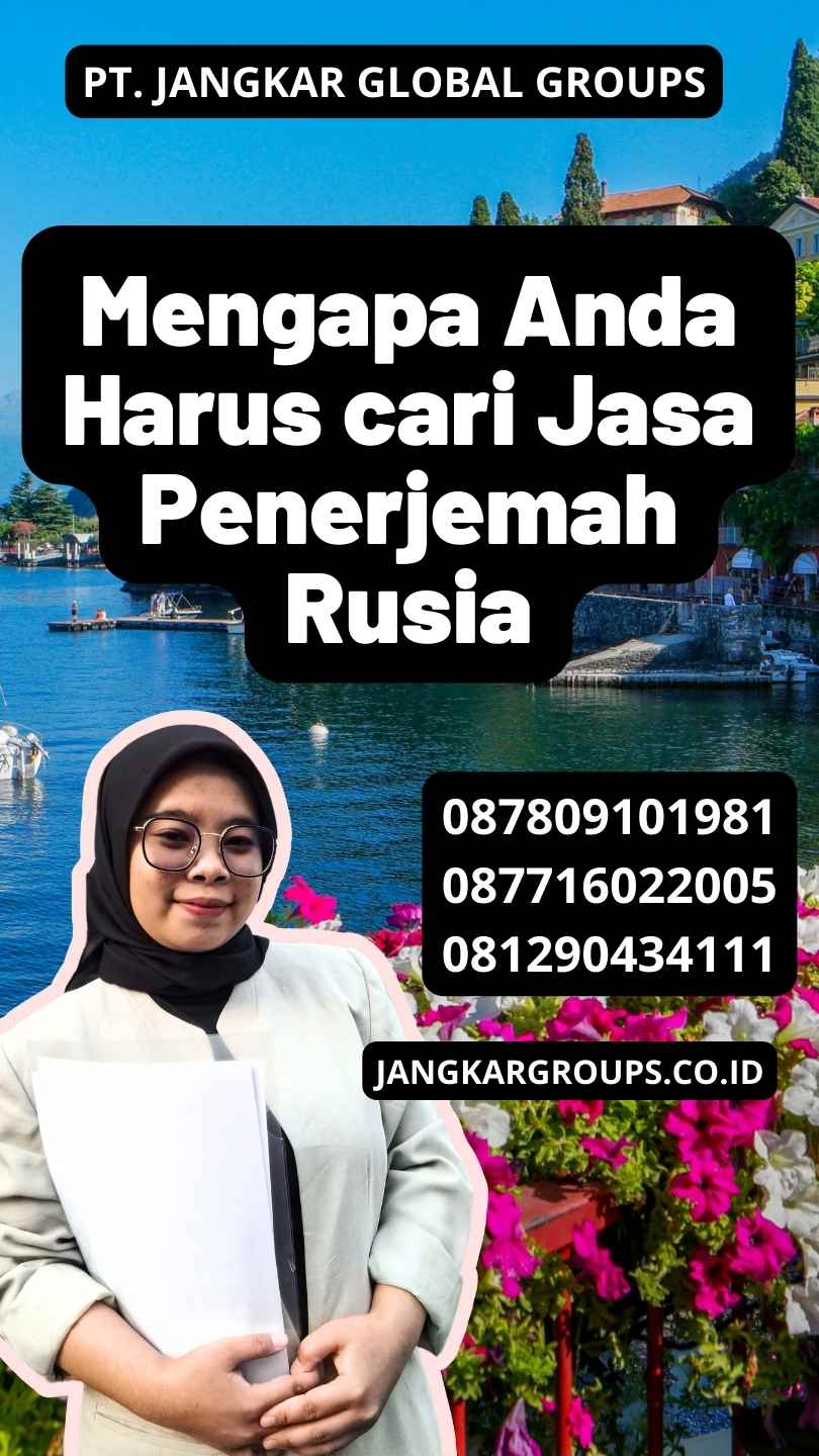 Mengapa Anda Harus cari Jasa Penerjemah Rusia