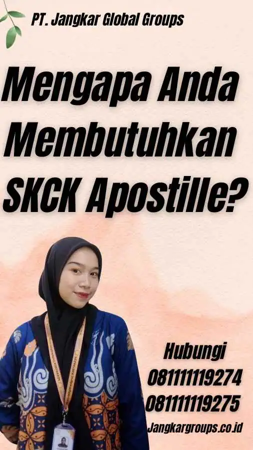 Mengapa Anda Membutuhkan SKCK Apostille?