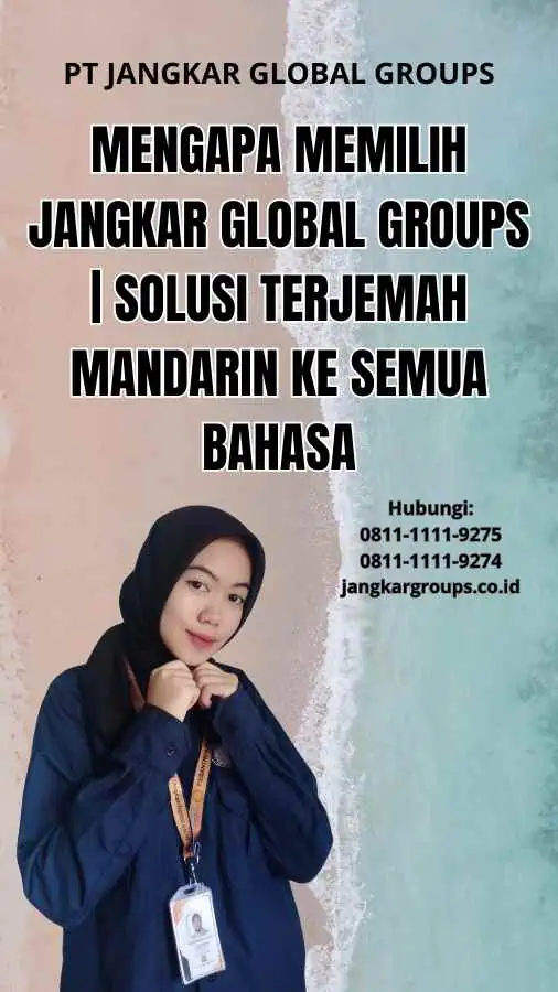 Mengapa Memilih Jangkar Global Groups | Solusi Terjemah Mandarin ke Semua Bahasa