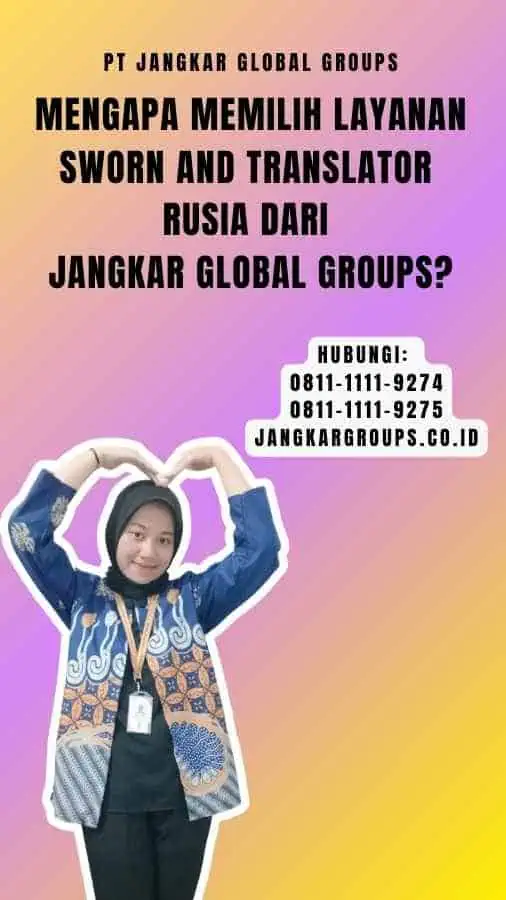 Mengapa Memilih Layanan Sworn and Translator Rusia dari Jangkar Global Groups