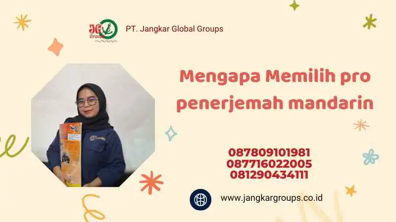 Mengapa Memilih pro penerjemah mandarin