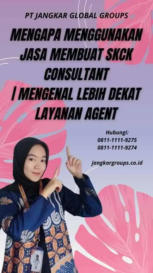 Mengapa Menggunakan Jasa Membuat SKCK Consultant | Mengenal Lebih Dekat Layanan Agent