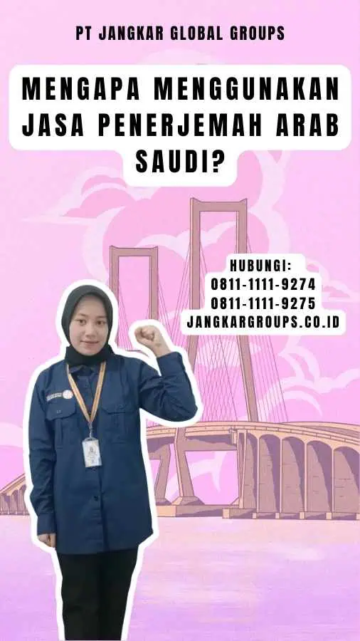 Mengapa Menggunakan Jasa Penerjemah Arab Saudi