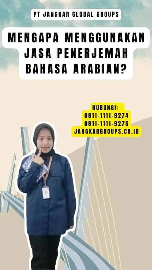 Mengapa Menggunakan Jasa Penerjemah Bahasa Arabian