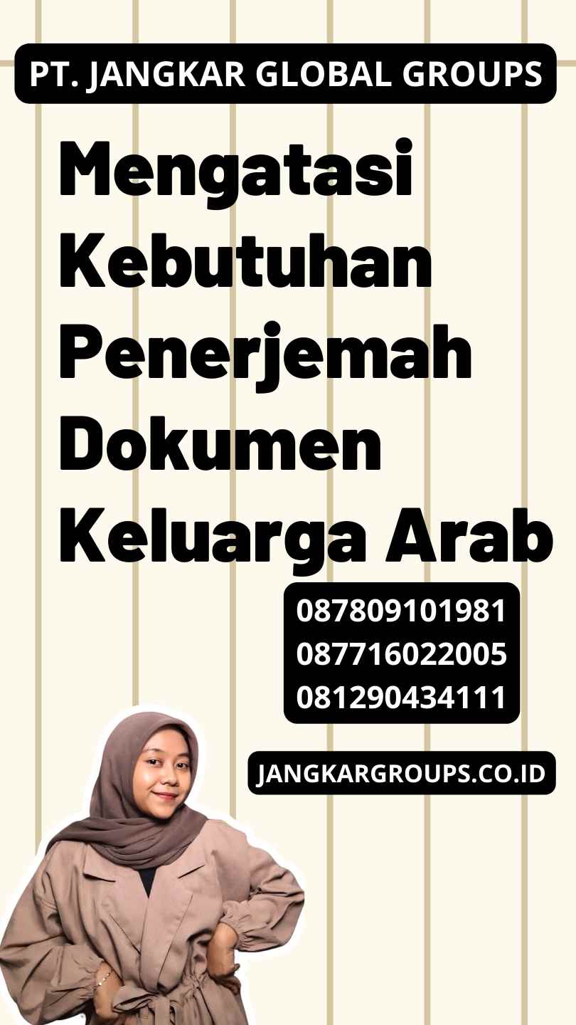 Mengatasi Kebutuhan Penerjemah Dokumen Keluarga Arab