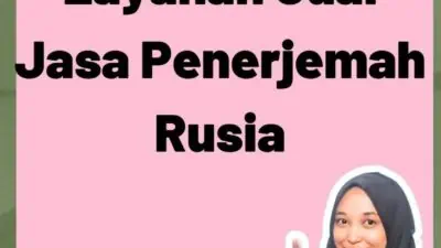 Mengenal Layanan Jual Jasa Penerjemah Rusia