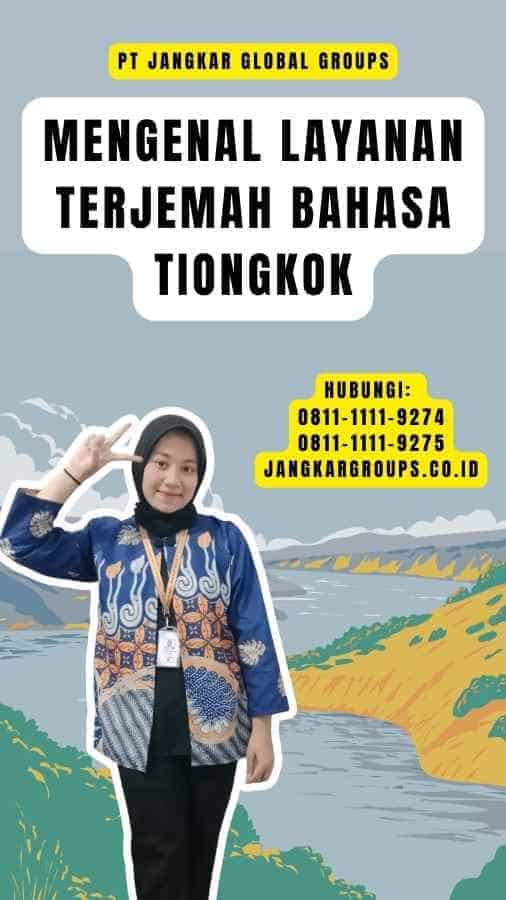 Mengenal Layanan Terjemah Bahasa Tiongkok