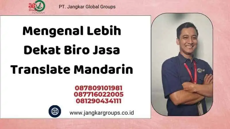 Mengenal Lebih Dekat Biro Jasa Translate Mandarin