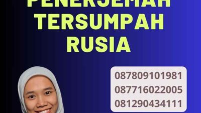 Mengenal Lebih Jauh Hasil Penerjemah Tersumpah Rusia