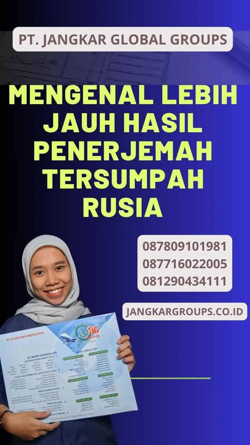 Mengenal Lebih Jauh Hasil Penerjemah Tersumpah Rusia