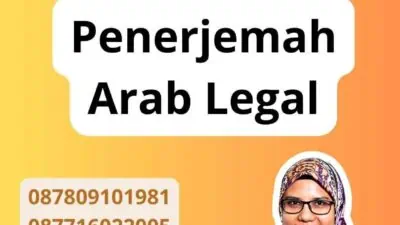 Mengenal Lebih Jauh: Jasa Penerjemah Arab Legal