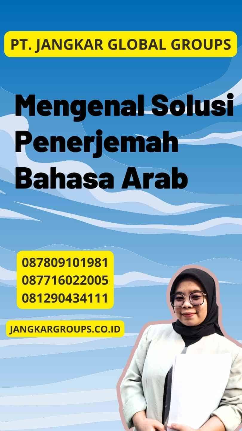 Mengenal Solusi Penerjemah Bahasa Arab