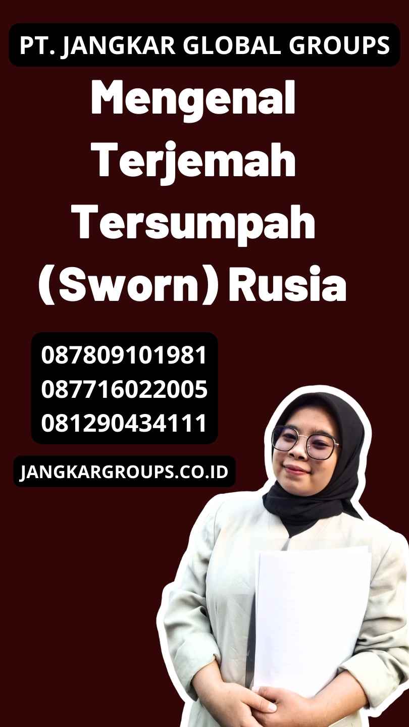 Mengenal Terjemah Tersumpah (Sworn) Rusia