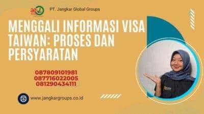 Menggali Informasi Visa Taiwan: Proses dan Persyaratan