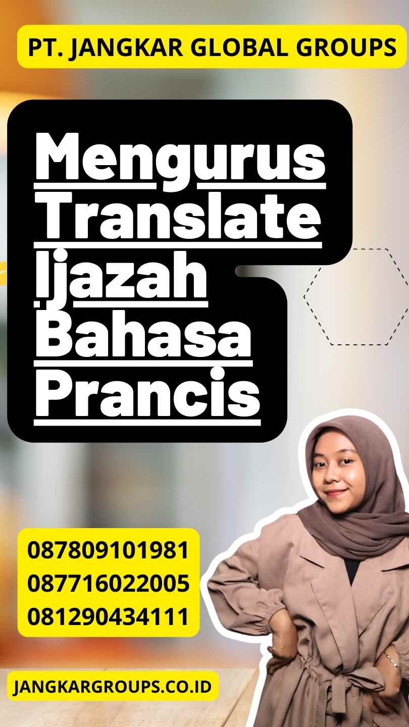 Mengurus Translate Ijazah Bahasa Prancis