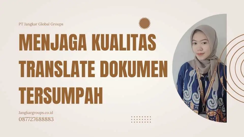 Menjaga Kualitas Translate Dokumen Tersumpah