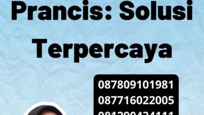 Paket Biaya Penerjemah Prancis: Solusi Terpercaya