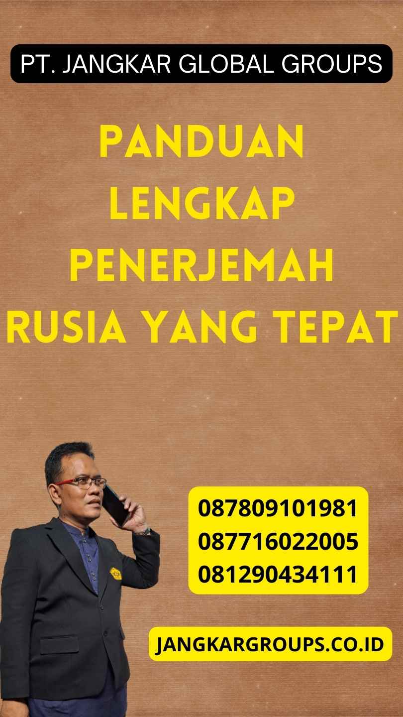 Panduan Lengkap Penerjemah Rusia yang Tepat