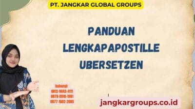 Panduan Lengkapapostille Ubersetzen