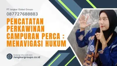 Pencatatan Perkawinan Campuran Perca Menavigasi Hukum