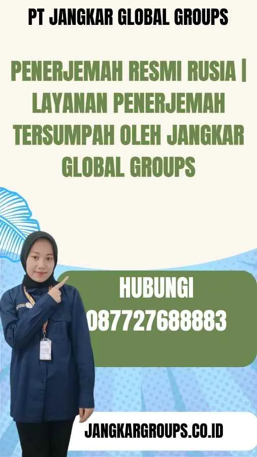 Penerjemah Resmi Rusia Layanan Penerjemah Tersumpah oleh Jangkar Global Groups