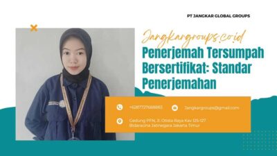 Penerjemah Tersumpah Bersertifikat: Standar Penerjemahan