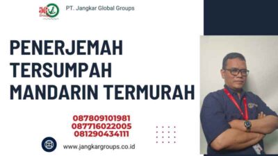 Penerjemah Tersumpah Mandarin Termurah