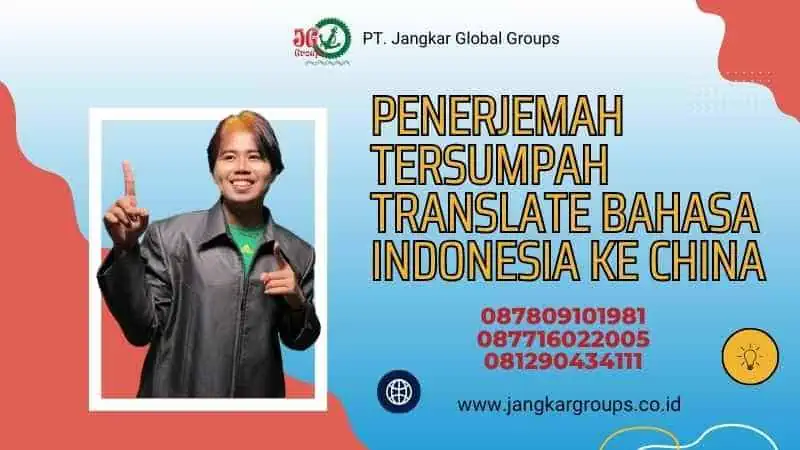 Penerjemah Tersumpah Translate Bahasa Indonesia ke China