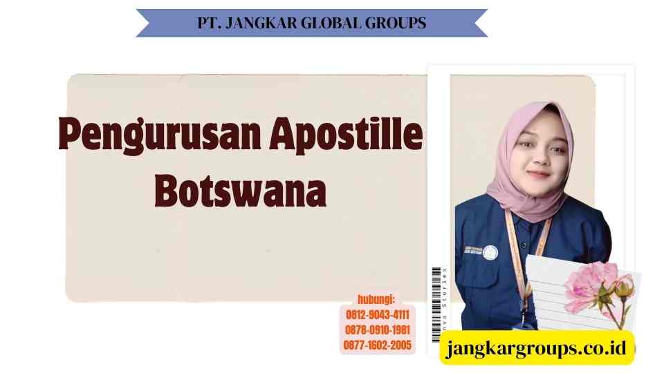 Pengurusan Apostille Botswana