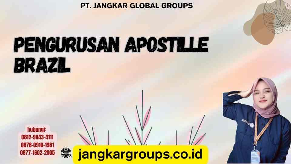 Pengurusan Apostille Brazil