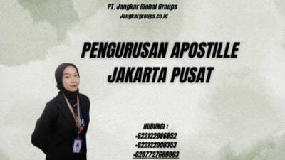 Pengurusan Apostille Jakarta Pusat