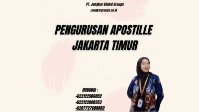 Pengurusan Apostille Jakarta Timur